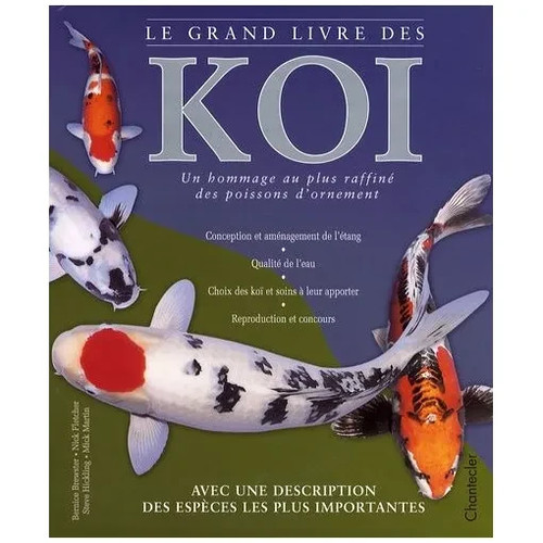 Grand livre des koï - le,